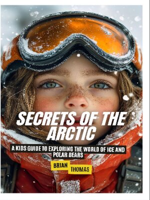cover image of Secrets of the Arctic